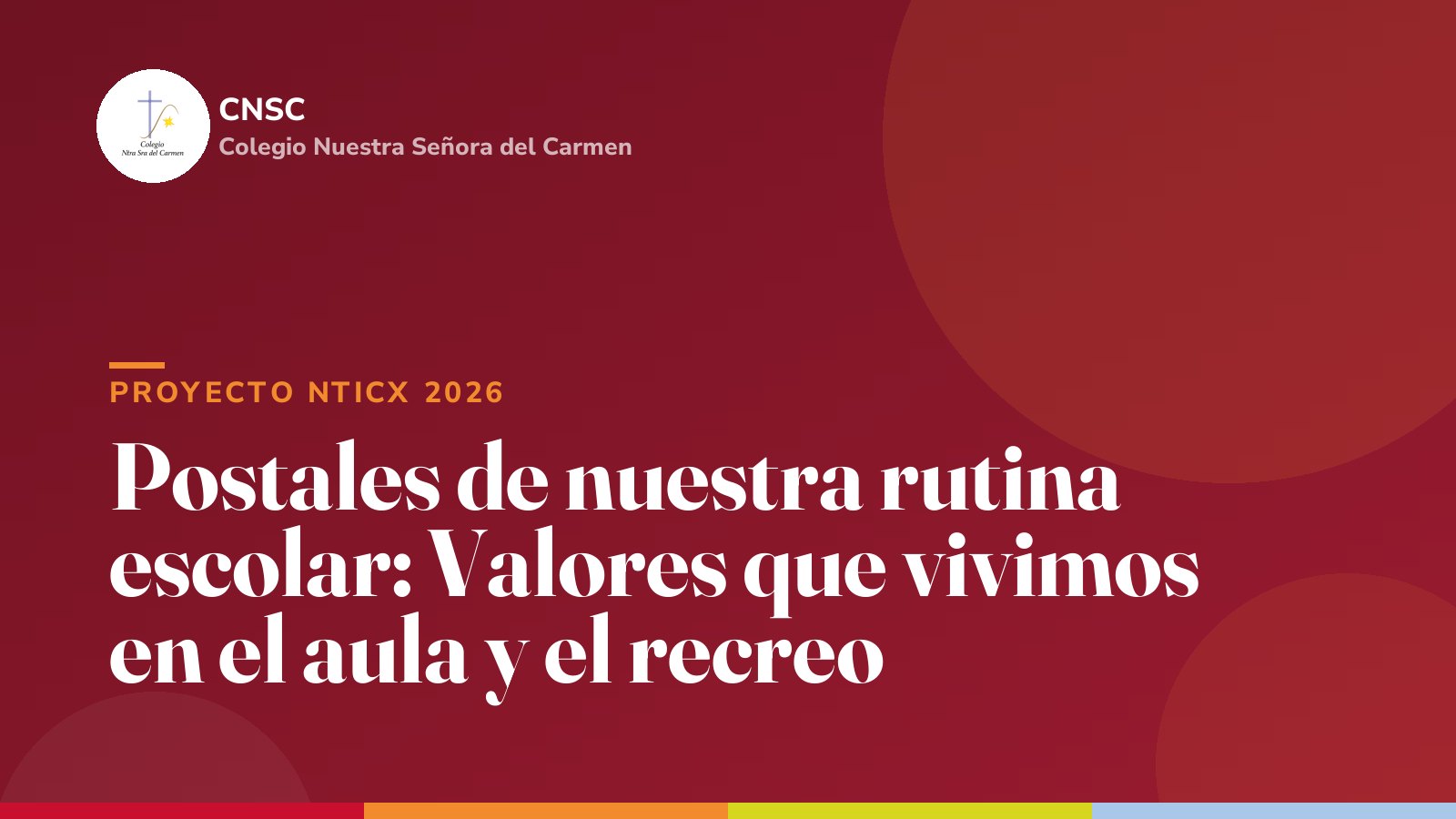 Postales de nuestra rutina escolar: Valores que vivimos en el aula y el recreo